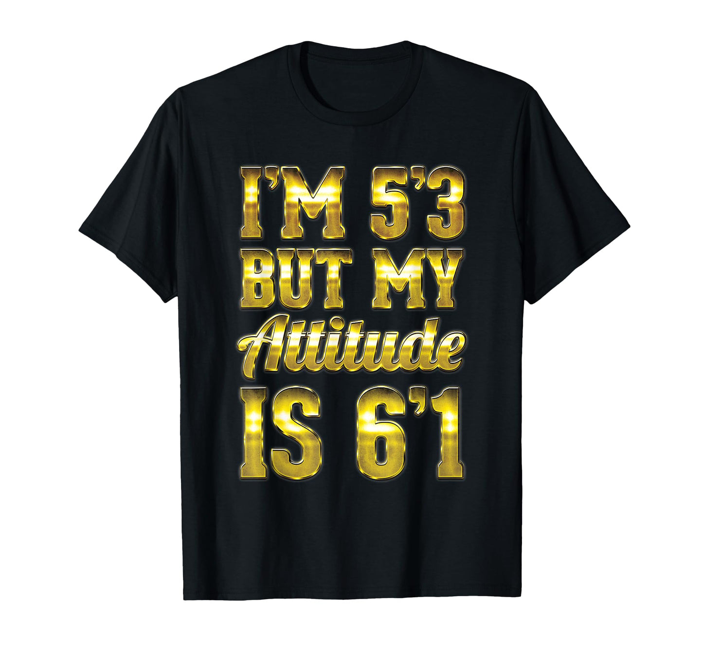 Funny Short People Gag Gifts Shirts Men Women T-Shirt