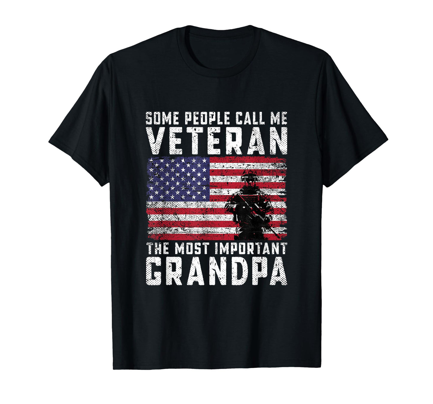 Some People Call Me Veteran The Most Important Grandpa T-Shirt