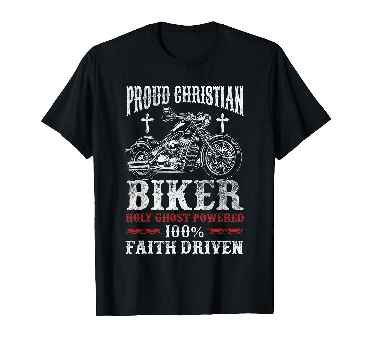 Motorcycle Proud Christian Biker Faith Driven T-Shirt