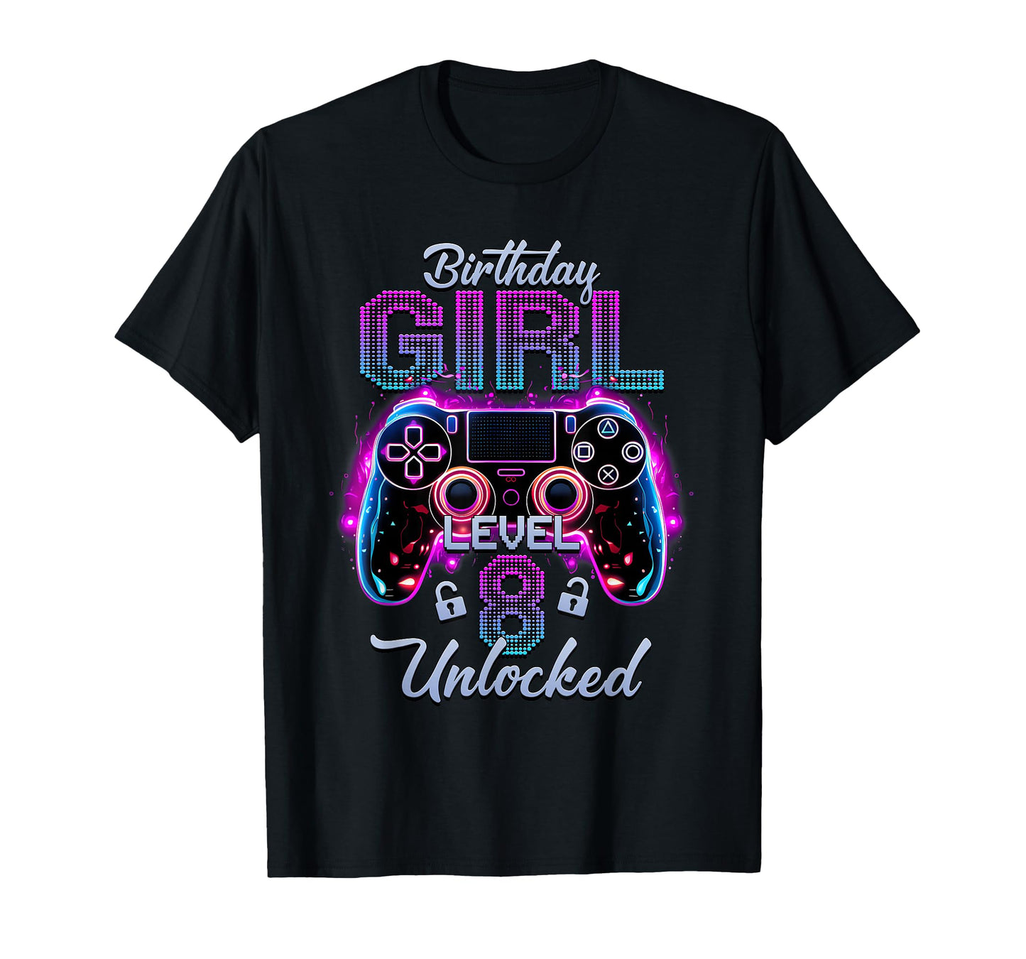 Gamer Girl Level 8 Unlocked Video Gaming 8th Birthday Gifts T-Shirt