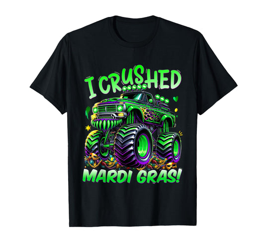 I Crushed Mardi Gras Monster Truck for Boys and Kids T-Shirt