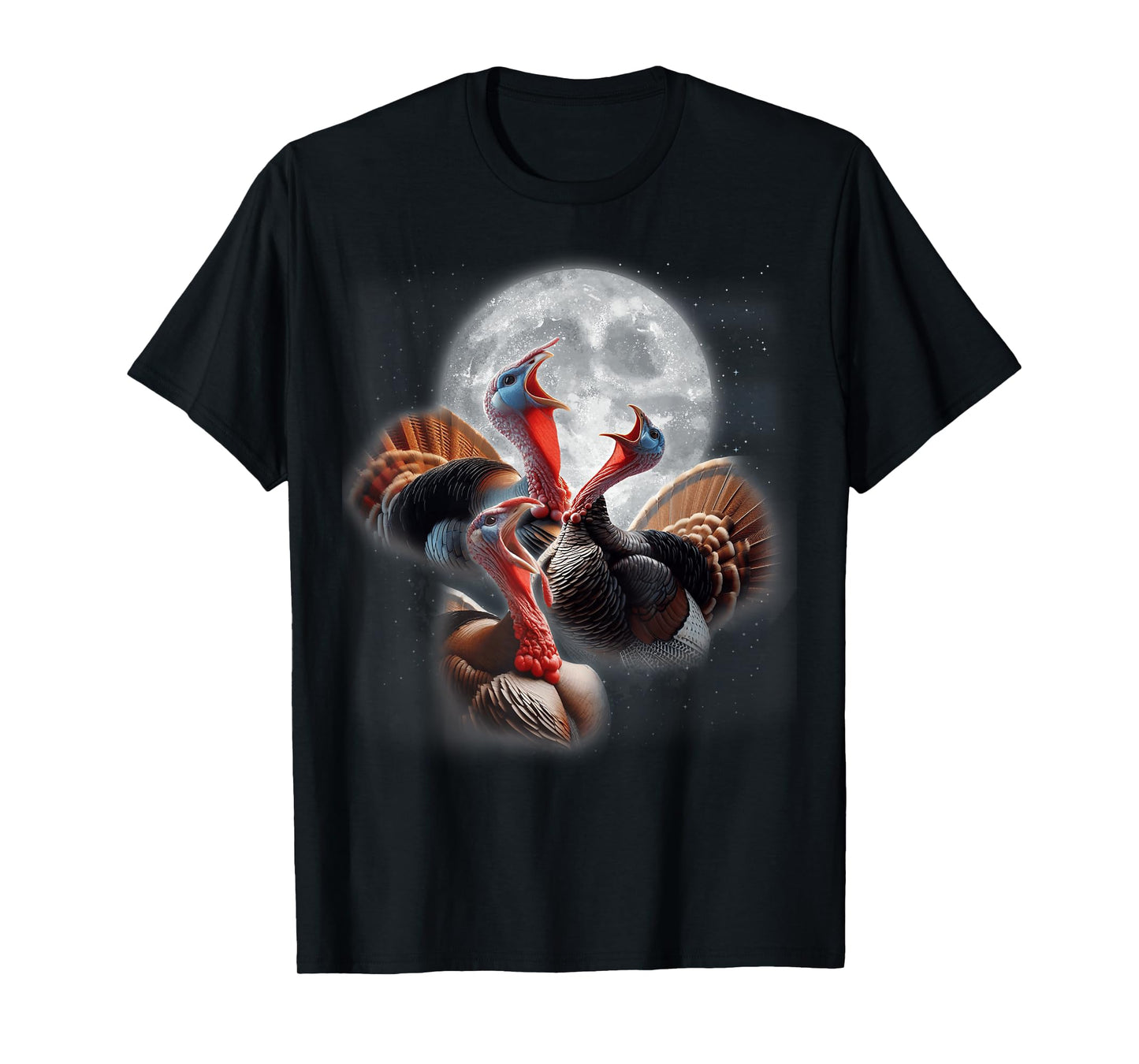 3 Turkeys Howling at The Moon Funny Turkey Hunting Lover T-Shirt