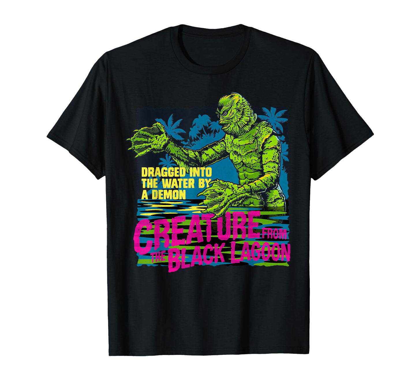 Dragged Into The Water By A Demon T-Shirt