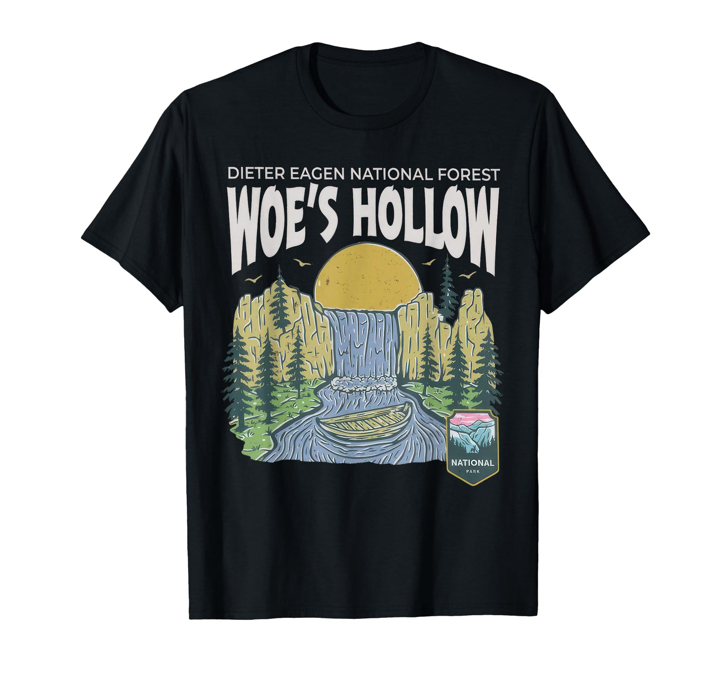 Dieter Eagen National Forest Woe's Hollow T-Shirt