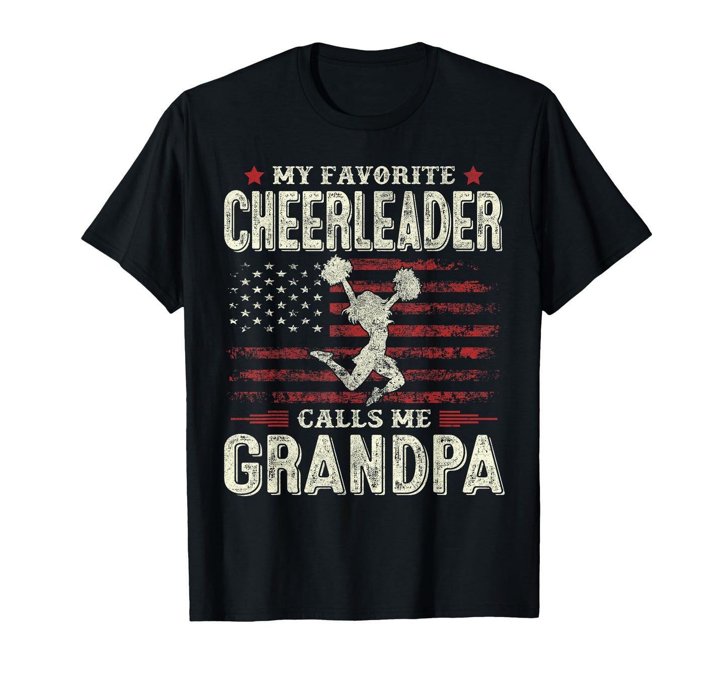 My Favorite Cheerleader Calls Me Grandpa Flag Cheer Grandpa T-Shirt