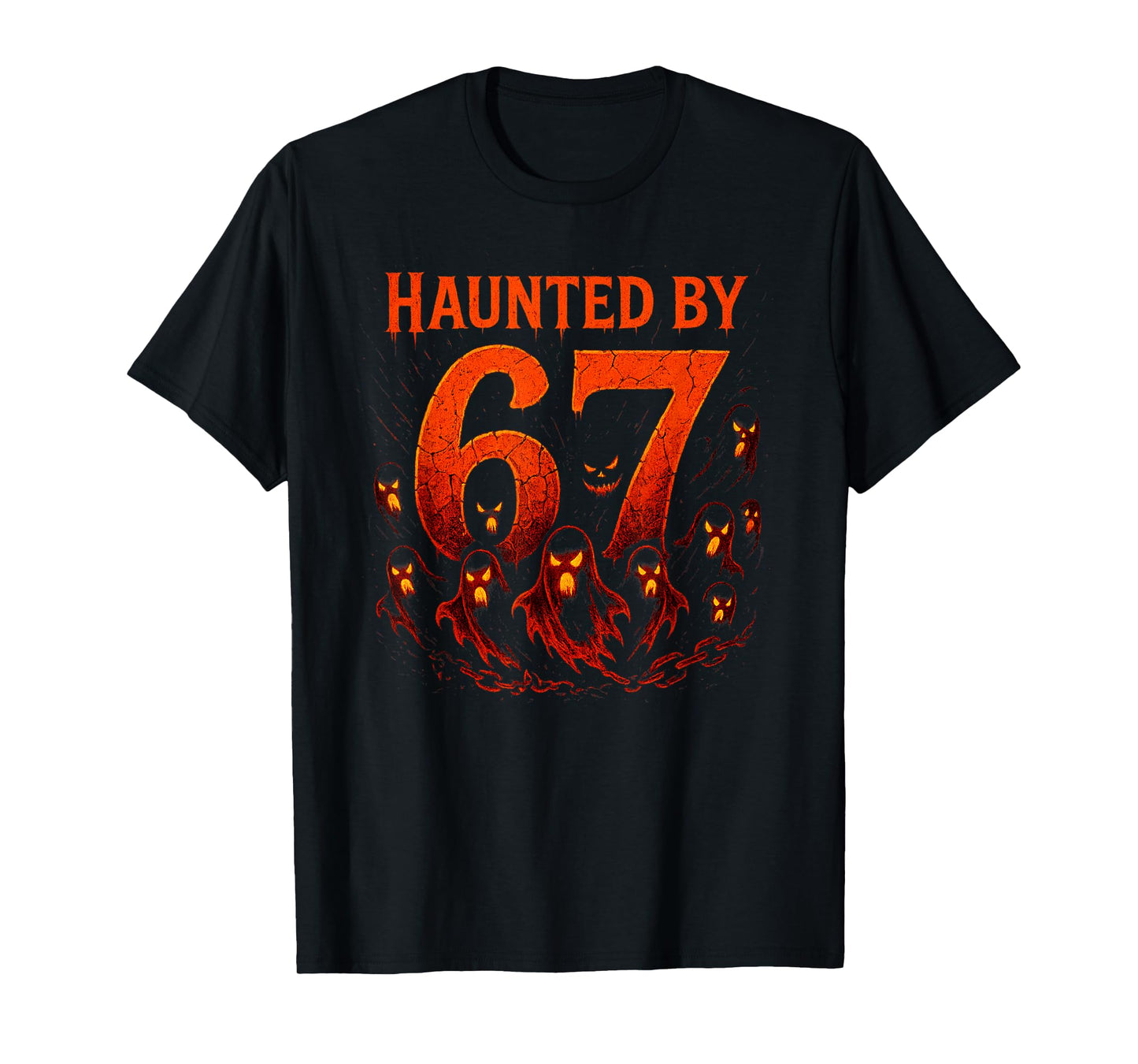 Haunted by 67 Six Seven 6 7 Meme Gen Alpha Halloween Shirt T-Shirt