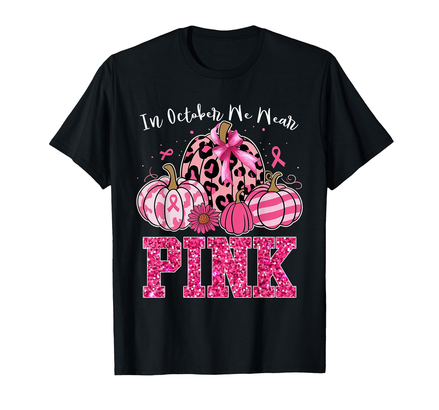 In October We Wear Pink Leopard Pumpkin Breast Cancer Gift T-Shirt