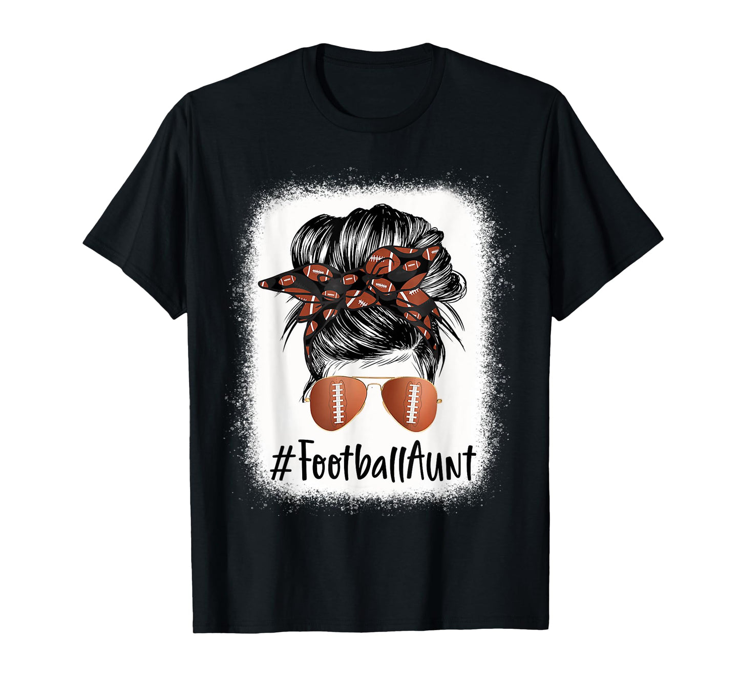 Bleached Football Aunt Life Messy Bun Mother's Day T-Shirt