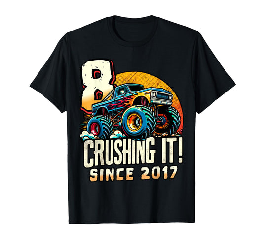 Birthday Monster Truck 8 year Old Boys 8th Party Born 2017 T-Shirt