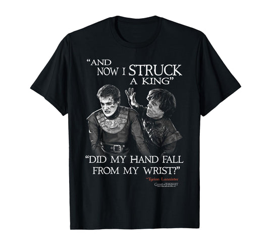 Game Of Thrones Tyrion & Joffrey And Now I Struck A King T-Shirt
