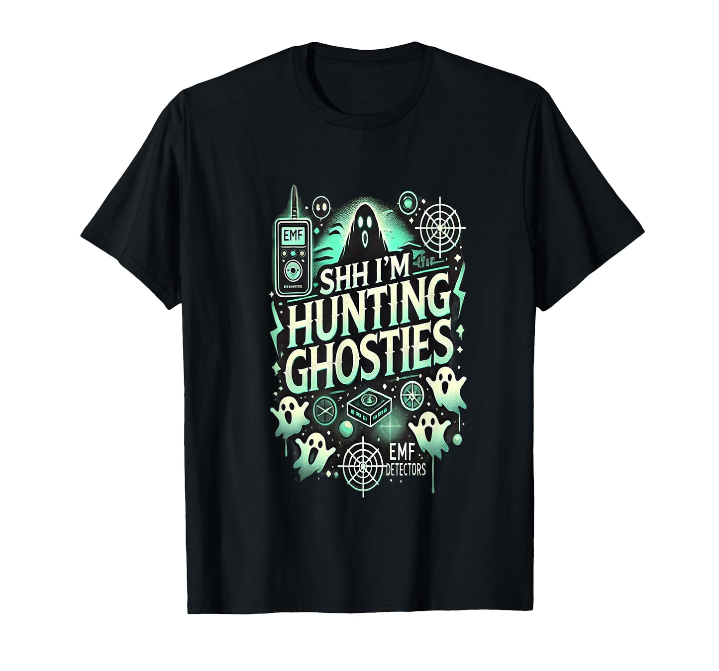 Shh I’m Hunting Ghosties Funny Ghost Hunting phasmophobia T-Shirt