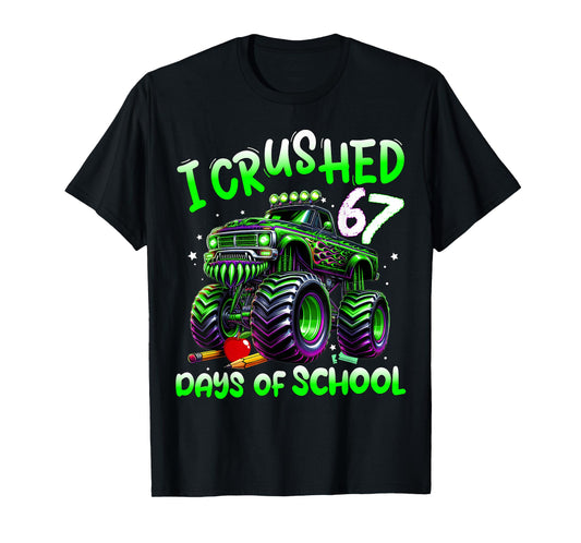 I Crushed 67 Days of School Monster Truck Funny 67 Meme Kids T-Shirt