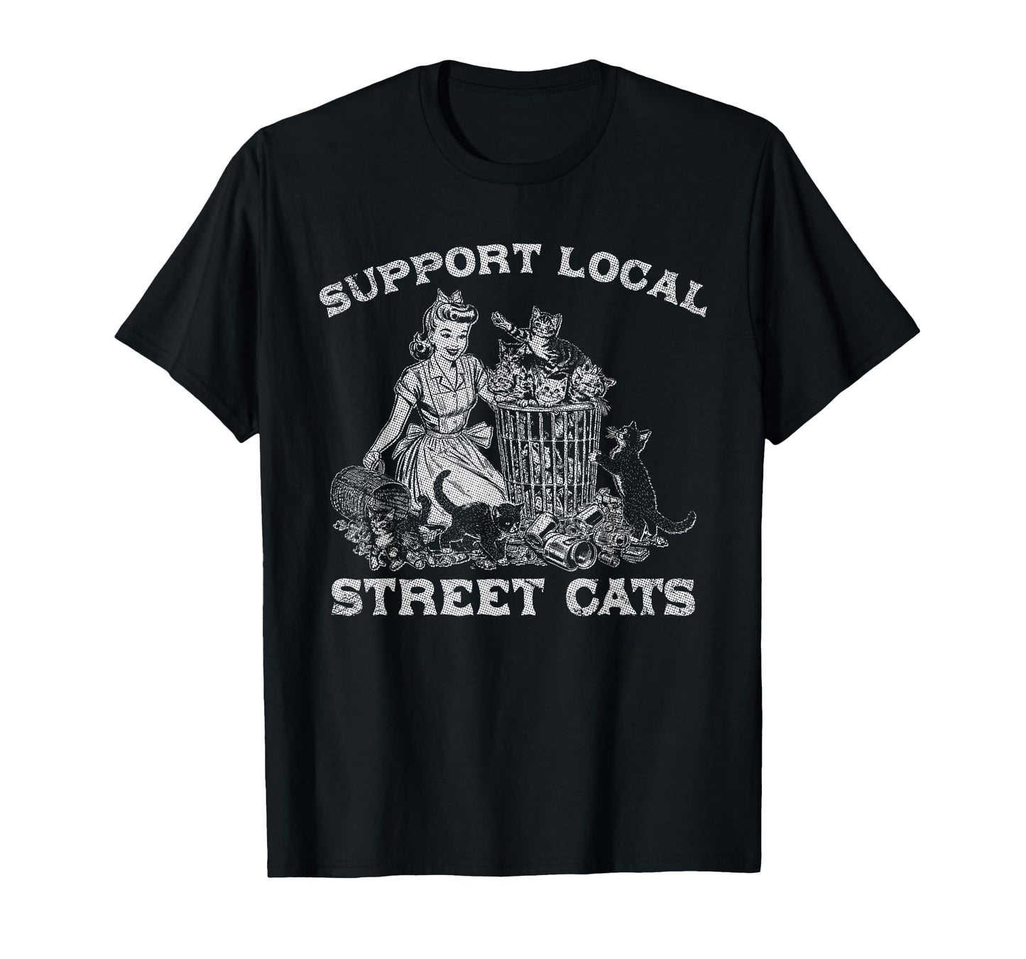 Support Local Street Cats - Retro Lady with Stray Kittens T-Shirt