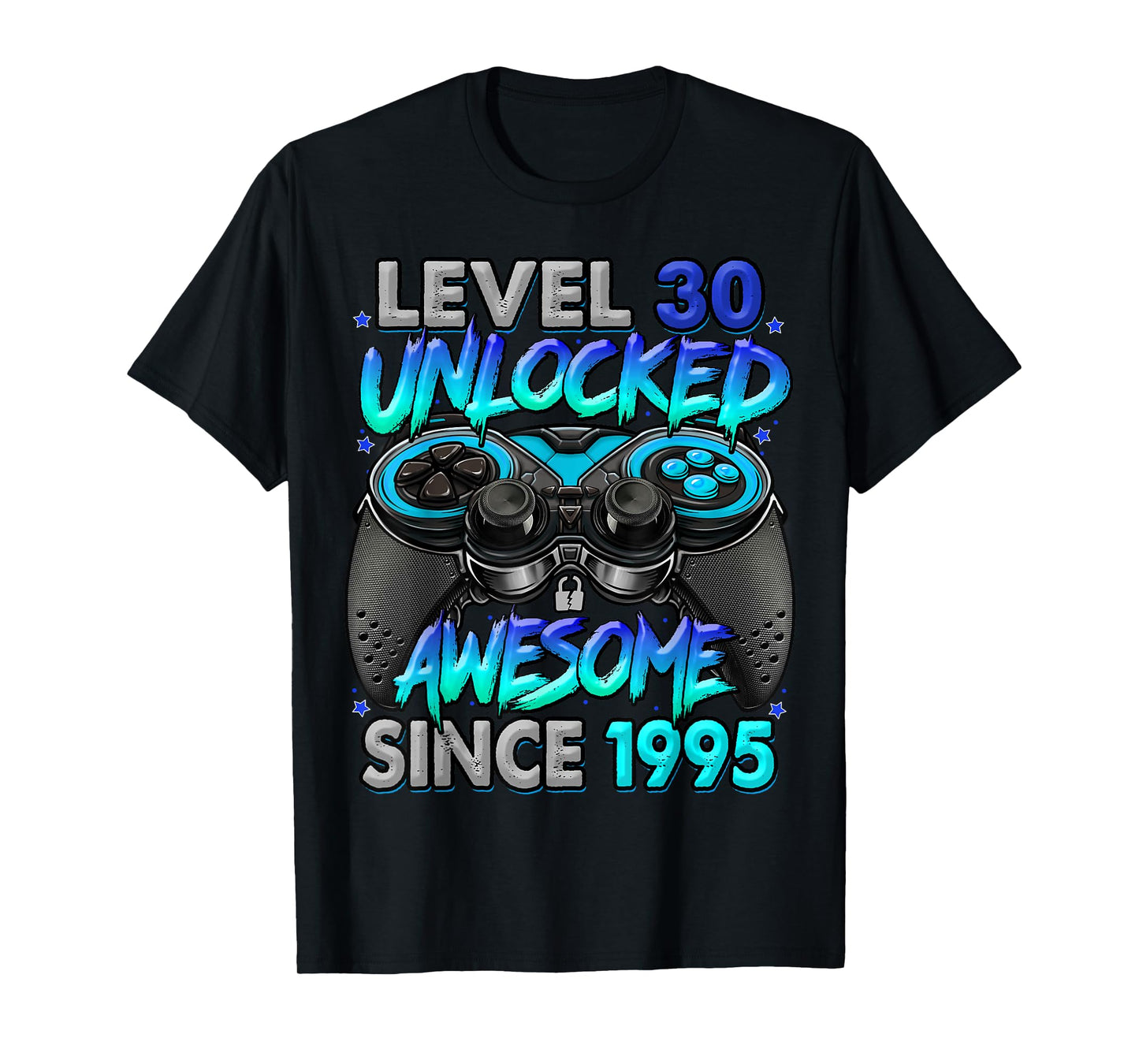 Level 30 Unlocked Awesome Since 1995 30th Birthday Gaming T-Shirt