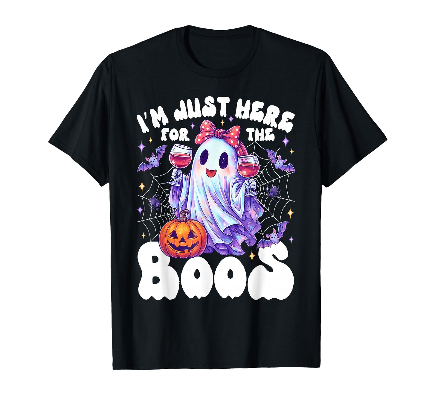 Funny I'm Just Here for The Boos Cute Halloween Ghost Women T-Shirt