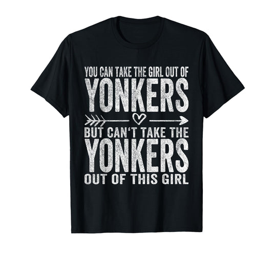 Girl Out Of Yonkers New York Hometown Home Yonkers T-Shirt