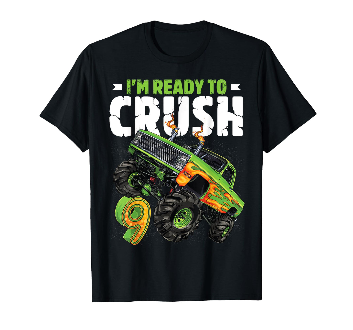 I'm Ready To Crush 9th Birthday Boy Monster Truck 9 Year Old T-Shirt